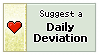 How to: Suggest a Daily Deviation (GUIDE)