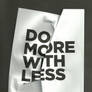 Do More With Less