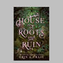 DOWNLOAD [ePub]] House of Roots and Ruin