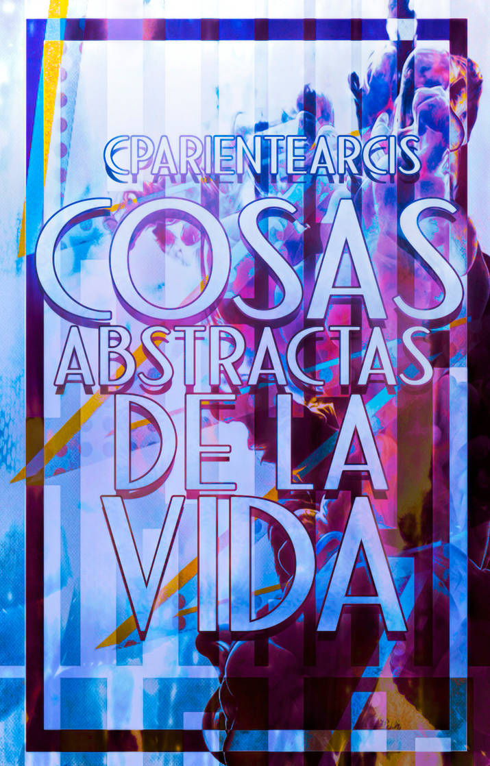 Cosas abstractas de la vida //BookCover// by cparientearcis on DeviantArt
