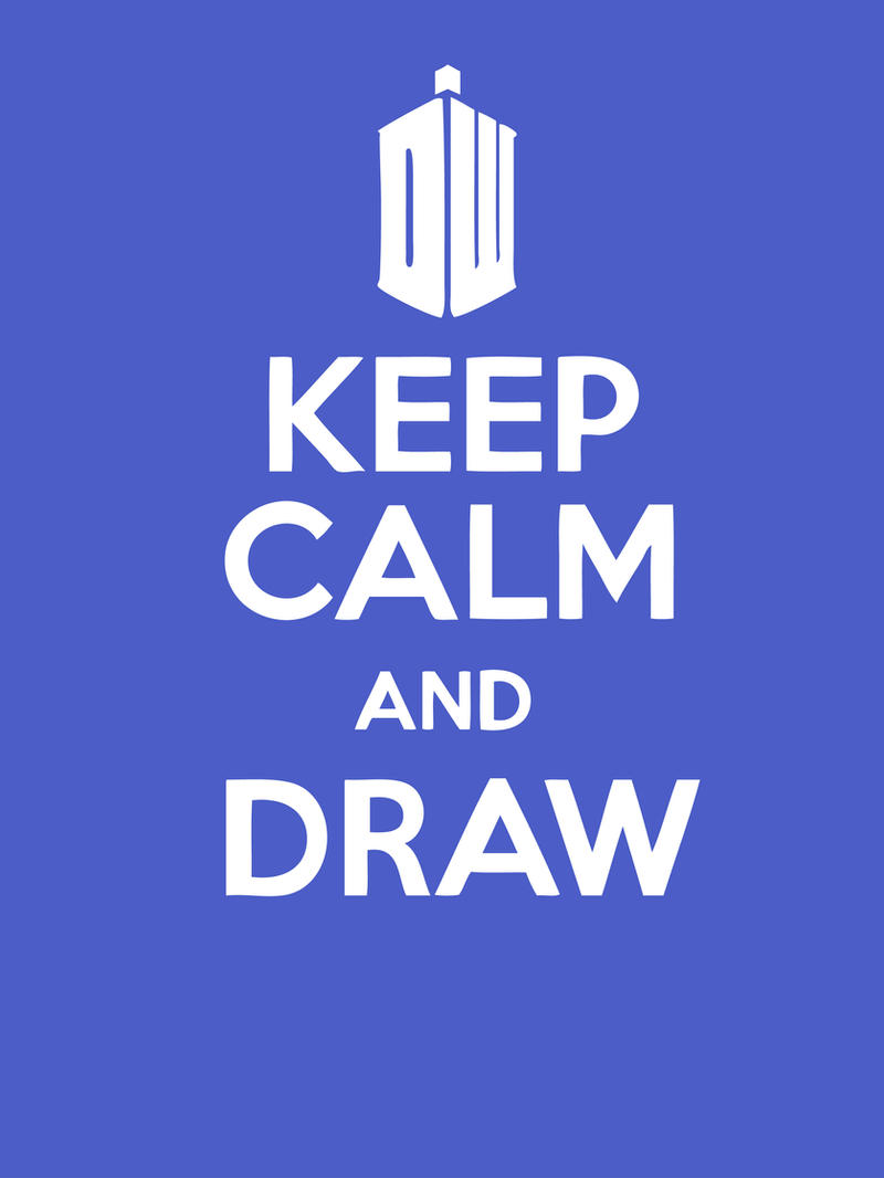 Doctor Who Keep calm and draw