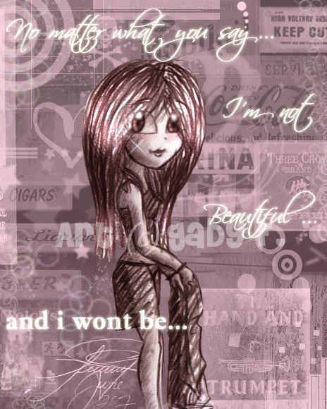 --Im not beautiful--