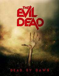 The Evil Dead - Dead By Dawn