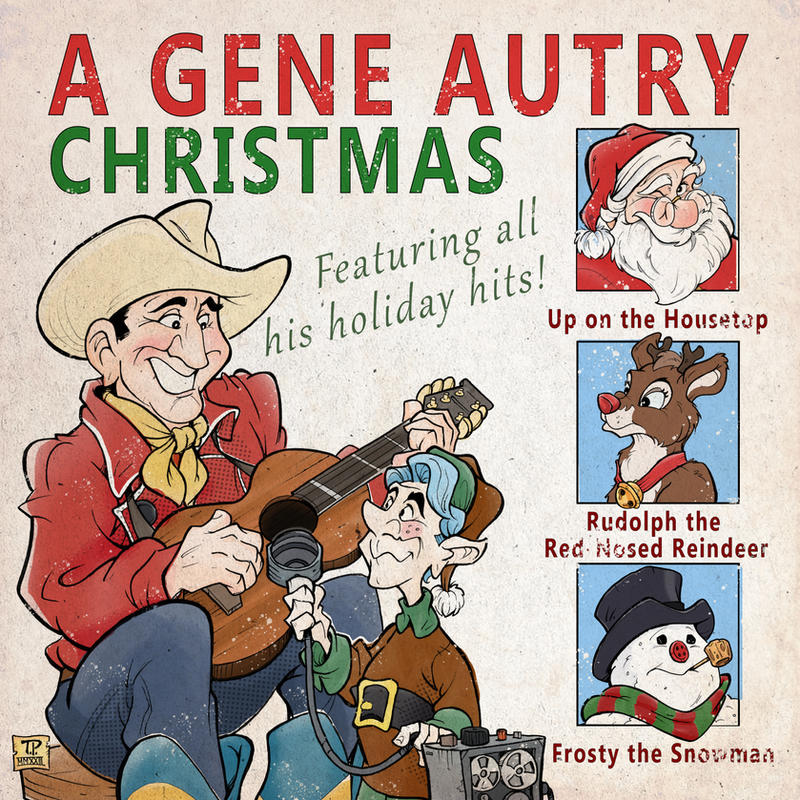 Gene Autry Christmas Album by Snipetracker on DeviantArt