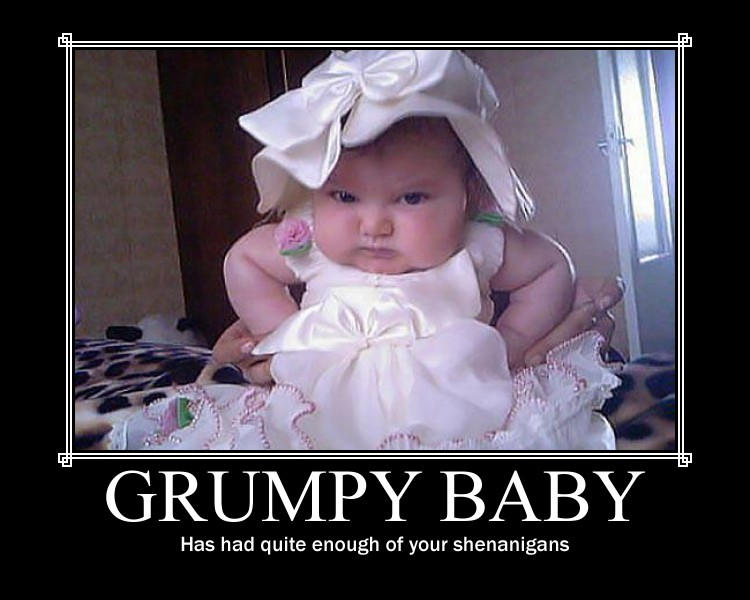 Deviantart Grumpy Baby Motivational Poster: Grumpy Baby by Omnipotrent on DeviantArt
