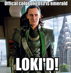 Loki strikes again!