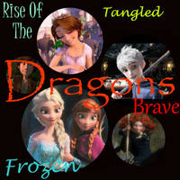 Rise Of The Brave Frozen Tangled Dragons