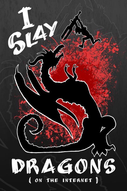 I Slay Dragons Final by Blamrob