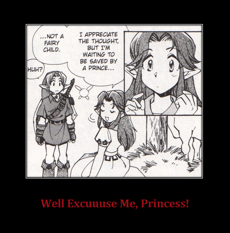 Well Excuuuse Me, Princess!