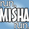 Icon: Run, Misha, Run.