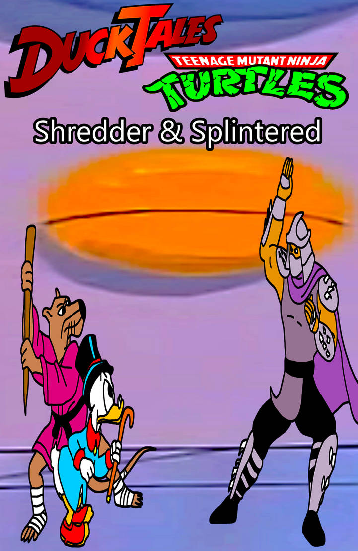 Ducktales/TMNT Shredder and Splintered by Niklasm15 on DeviantArt