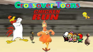 Crossover Toons - Chicken Run