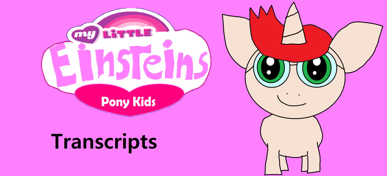 MLE Pony Kids Transcripts by Disneyponyfan on DeviantArt
