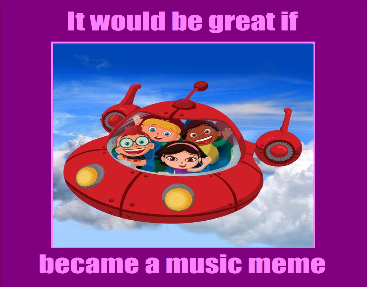 Little Einsteins Theme Should Become A Music Meme By Disneyponyfan On little-einsteins-theme-should-become-a-music-meme-by-disneyponyfan-on