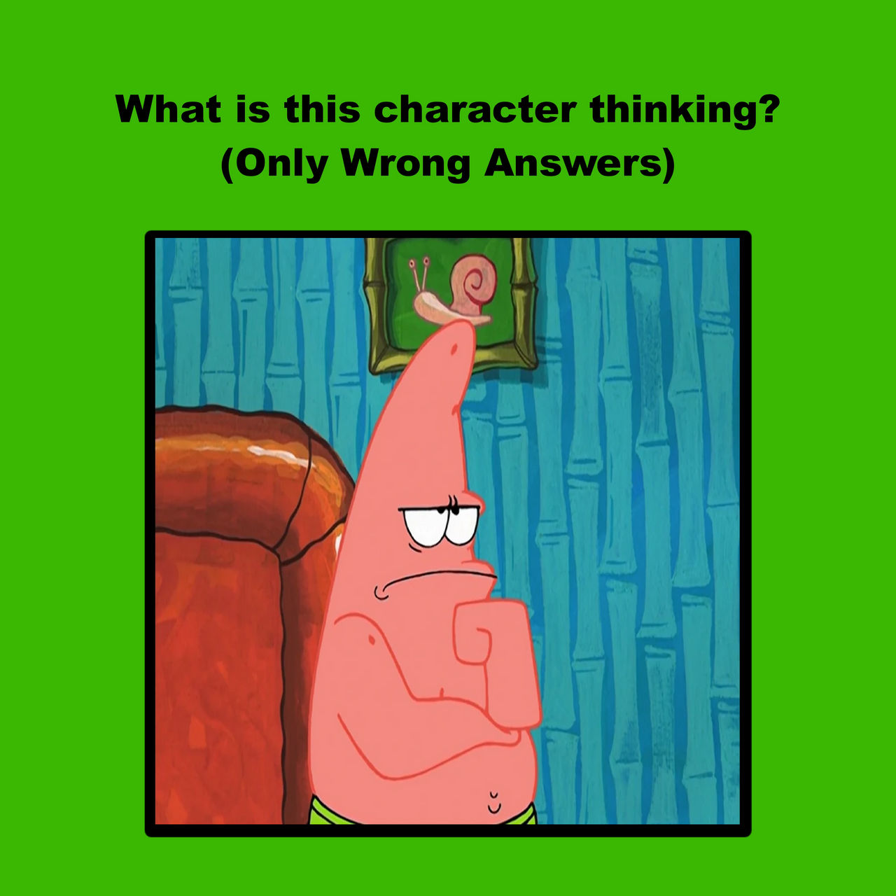 Patrick Explaining What is Patrick Thinking (Wrong Answers) by Disneyponyfan on DeviantArt