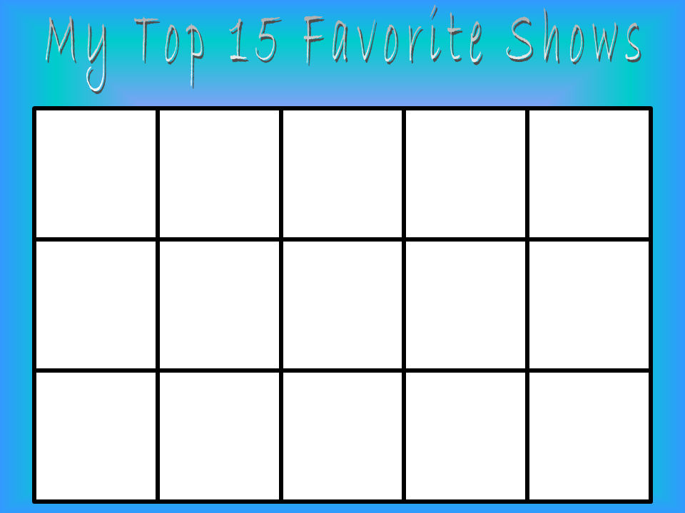 My Top 15 Favorite Shows Template by JCPJohnCarlo on DeviantArt My Top 15 Favorite Shows Template by JCPJohnCarlo on DeviantArt