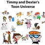 Timmy and Dexter's Toon Universe