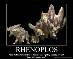 Monster Hunter Motivational: Rhenoplos