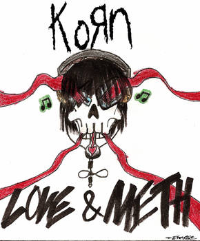 Korn- Love and Meth