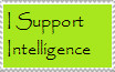 I support Intelligence