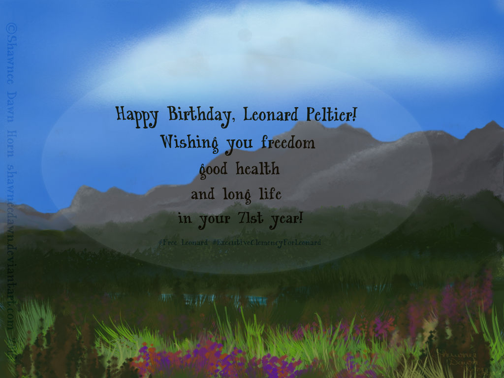 A Wish for Justice on Leonard Peltier's Birthday