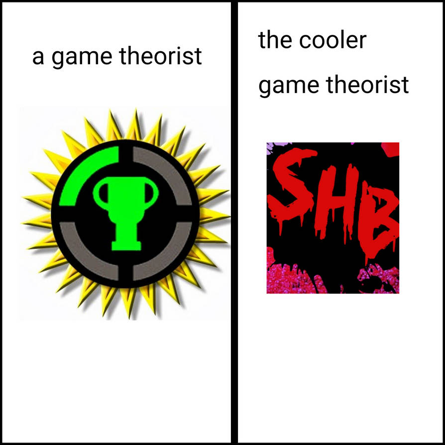 Game theory meme by muffinboy369 on DeviantArt