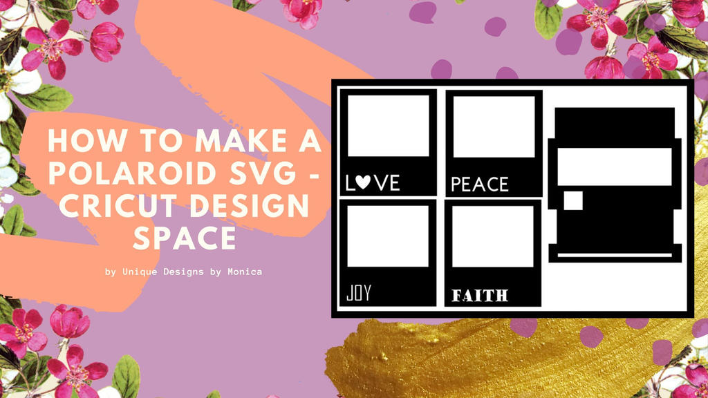 Download How To Make A Polaroid Svg Cricut Design Space By Uniquedesignbymonica On Deviantart