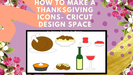 How To Make a Thanksgiving Icons- Cricut Design