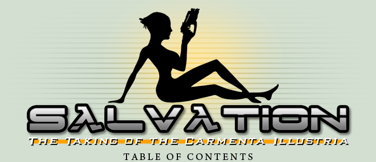 Salvation - Episode I: Table of Contents by EspionageDB7