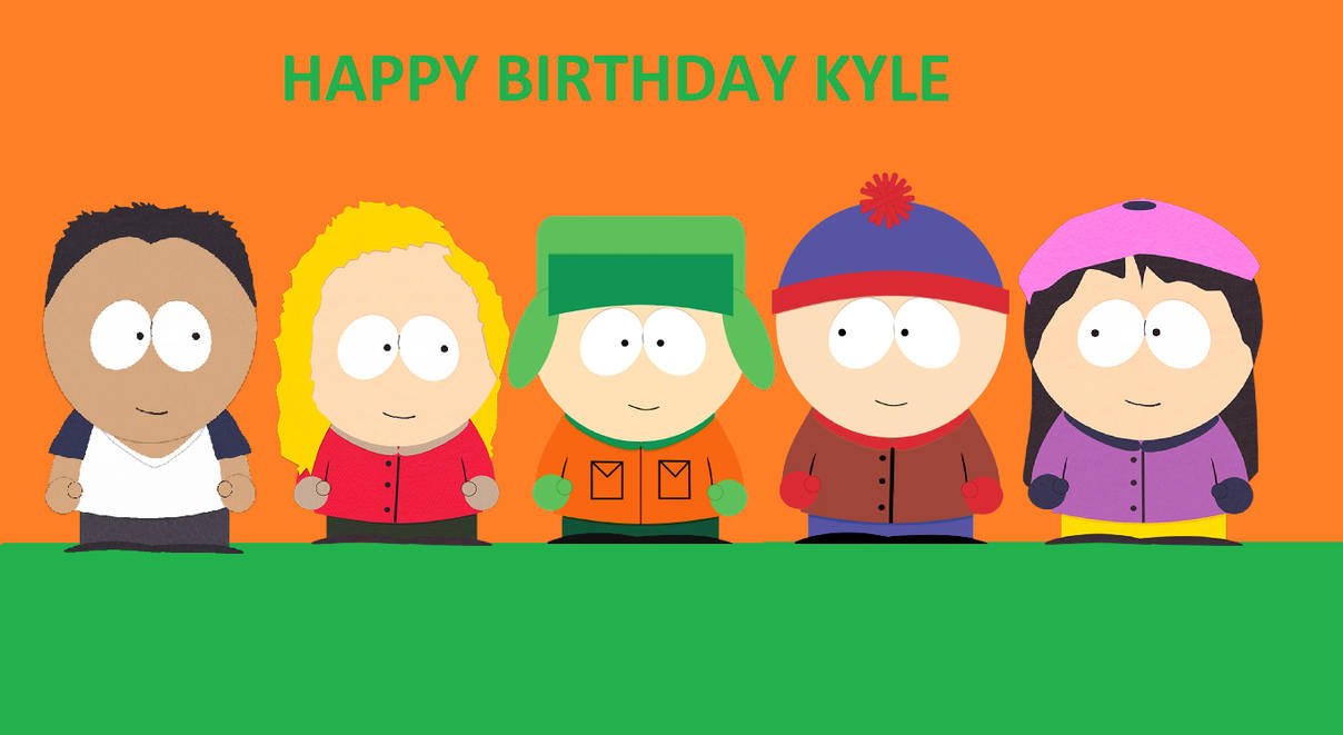 Happy Birthday Kyle by MikeMorris1988 on DeviantArt