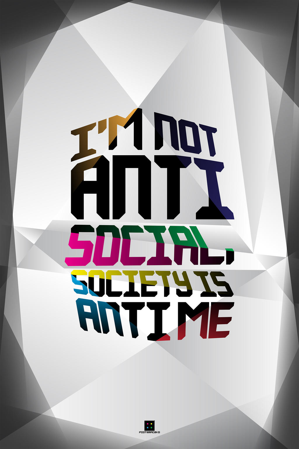 ANTI SOCIAL