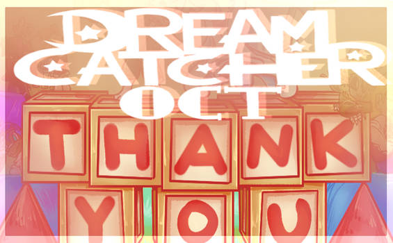 Dreamcatcheroct Round 5:... Thank you -Set 17