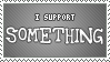 - I Support Something - by kailana-sama