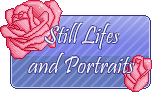 Still Lifes and Portraits
