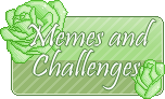 Memes and Challenges