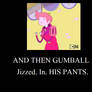 Gumball Demotivational