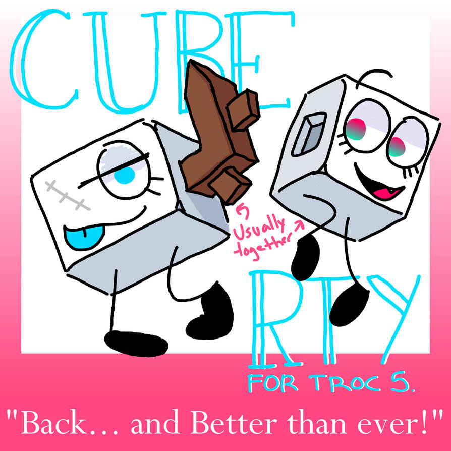 Cuberty Cuberty for TROC 5 (Reupload) by MiaLoveBonnie on DeviantArt