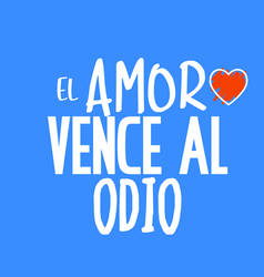 El amor vence al odio