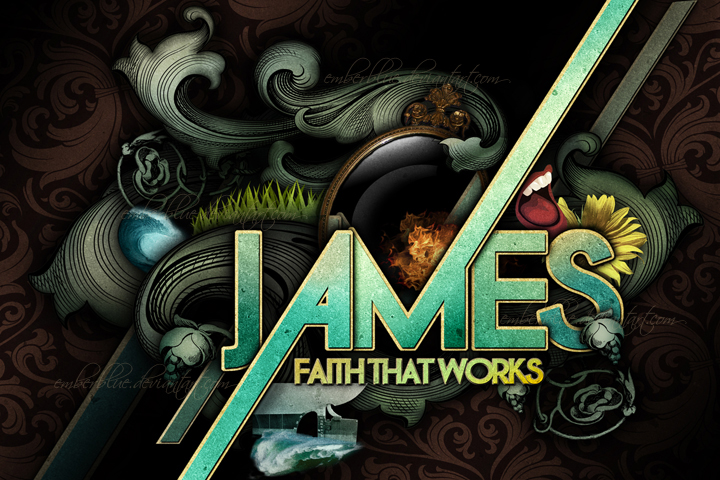 James - Faith That Works