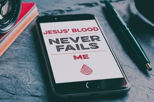 Jesus' blood never fails me