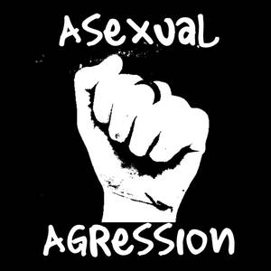 Asexual Agression