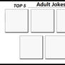 Top 5 Adult Jokes