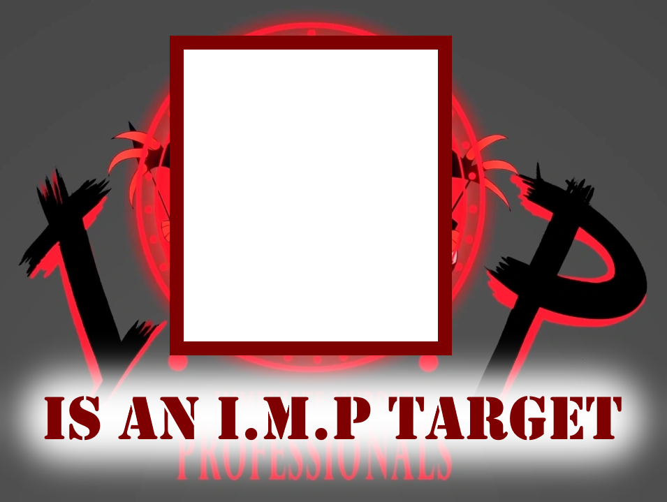Imp Target File IMP Target Template by AlphaOmega-Duelist35 on DeviantArt