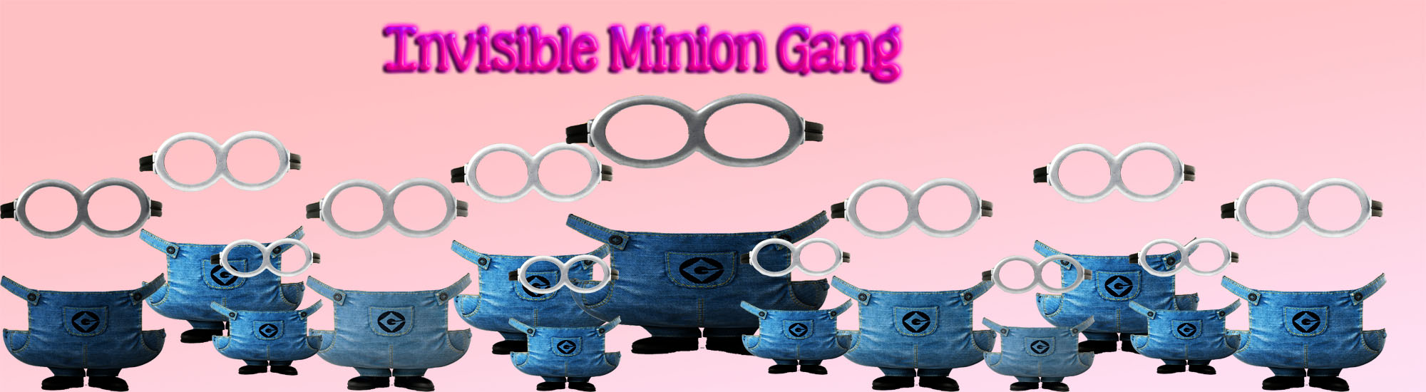 Invisible Minion Gang