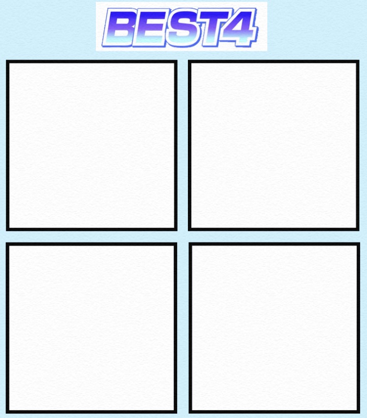 BEST 4 Meme template by BlueLover17 on DeviantArt