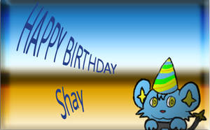 Happy Birthday Shay