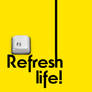 Refresh Life