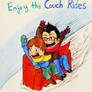 Enjoy The Couch Rides!