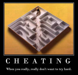 Demotivation Poster: Cheating