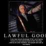 Demotivation - Lawful Good